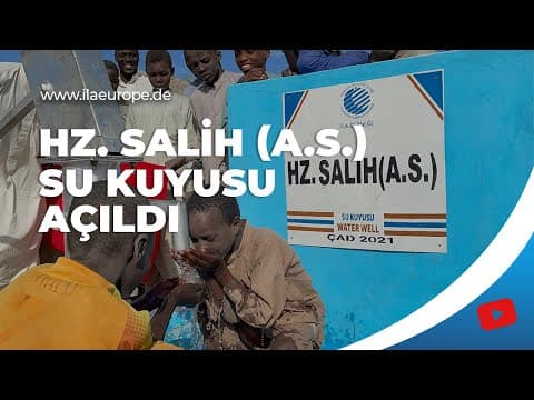 Hz. Salih (A.S.) — su kuyusu açılışı