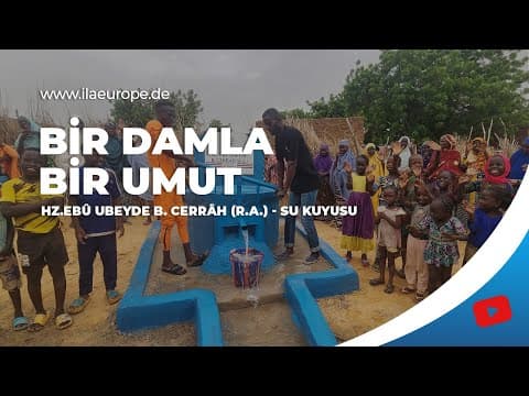 Hz. Ebû Ubeyde b. Cerrâh — su kuyusu açılışı