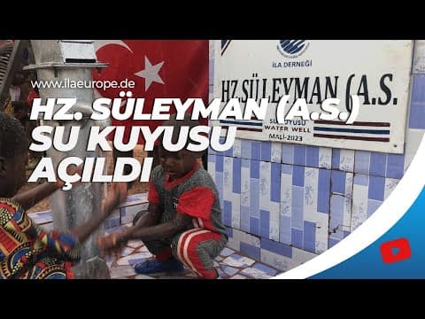 Hz. Süleyman (A.S.) — su kuyusu açılışı