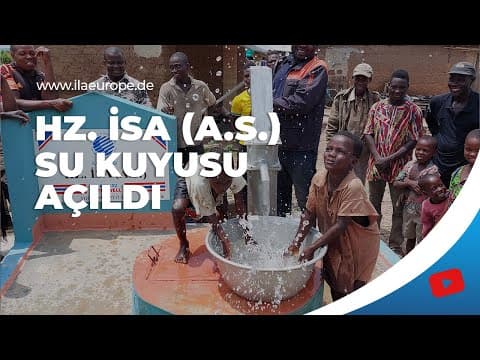 Hz. İsa (A.S.) — su kuyusu açılışı