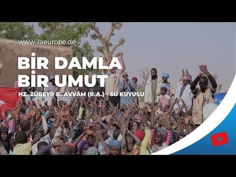 Hz. Zubeyr B. Avvam (R.A.) — su kuyusu açılışı