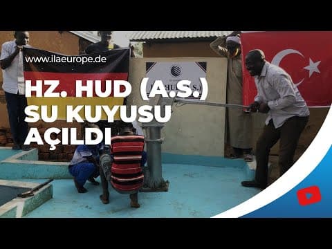Hz. Hud (A.S.) — su kuyusu açılışı